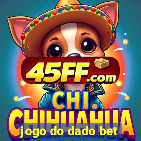 jogo do dado bet